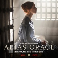 Purchase Jeff Danna & Mychael Danna - Alias Grace