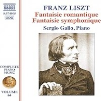 Purchase Franz Liszt - Liszt: Complete Piano Music, Vol. 64 - Fantaisie romantique; Fantaisie symphonique