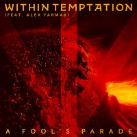 Purchase Within Temptation - A Fool's Parade (Feat. Alex Yarmak) (CDS)