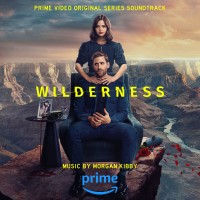 Purchase Morgan Kibby - Wilderness (Prime Video Original Series Soundtrack)