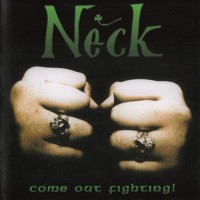 Purchase Neck - Come Out Fighting