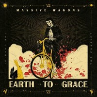 Purchase Massive Wagons - Earth To Grace