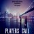 Buy Oran Juice Jones - Players Call (Feat. Stu Large) Mp3 Download