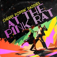 Purchase Cherry Poppin' Daddies - At The Pink Rat