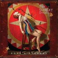 Purchase The Scarlet Goodbye - Hope's Eternal