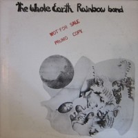 Purchase The Whole Earth Rainbow Band - The Whole Earth Rainbow Band (Vinyl)