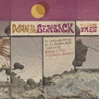 Purchase VA - Down To The Sea & Back: Volume Tres