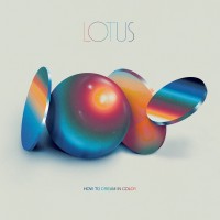 Purchase Lotus - How To Dream In Color