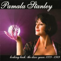 Purchase Pamala Stanley - Looking Back The Disco Years 1979-1989