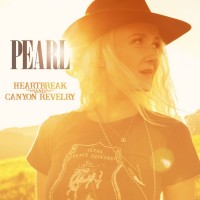 Purchase Pearl - Heartbreak And Canyon Revelry