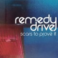 Buy Remedy Drive - Scars To Prove It Mp3 Download