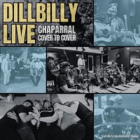 Purchase Dillbilly - Chaparral: Cover To Cover