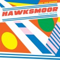 Buy Hawksmoor - Telepathic Heights Mp3 Download