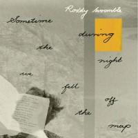 Purchase Roddy Woomble - Sometime During The Night We Fell Off The Map