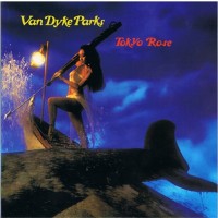 Purchase Van Dyke Parks - Tokyo Rose