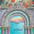 Buy Le Orme - Le Orme & Friends Mp3 Download
