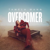 Purchase Tamela Mann - Overcomer (Deluxe Version)