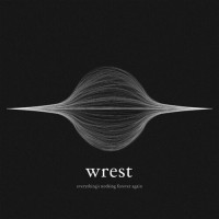 Purchase Wrest - Everything's Nothing Forever Again