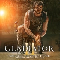 Purchase Harry Gregson-Williams - Gladiator II (Music From The Motion Picture)