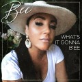 Buy B'ee - What's It Gonna B'ee Mp3 Download