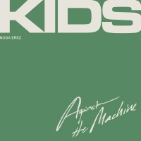 Purchase Noga Erez - Kids (Against The Machine)