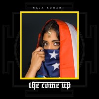 Purchase Raja Kumari - The Come Up