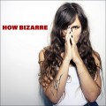 Buy Reb Fountain - How Bizarre (CDS) Mp3 Download