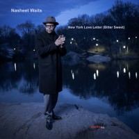 Purchase Nasheet Waits - New York Love Letter (Bittersweet)