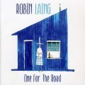 Buy Robin Laing - One For The Road Mp3 Download