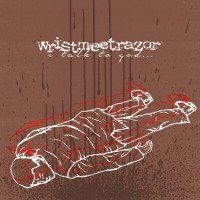 Purchase Wristmeetrazor - I Talk To God... (EP)