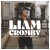 Buy Liam Cromby - What Can I Trust, If I Can't Trust True Love Mp3 Download