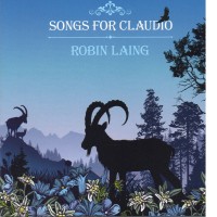 Purchase Robin Laing - Songs For Claudio