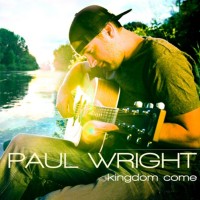 Purchase Paul Wright - Kingdom Come