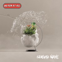 Purchase No Fun At All - Seventh Wave