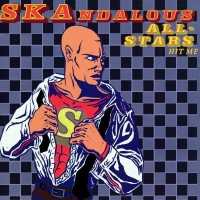 Purchase Skandalous All-Stars - Hit Me