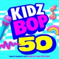 Buy Kidz Bop Kids - KIDZ BOP 50 Mp3 Download