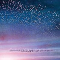 Purchase Mary Chapin Carpenter - Looking For The Thread