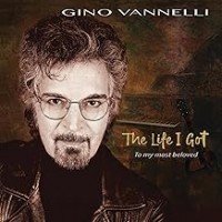 Purchase Gino Vannelli - The Life I Got