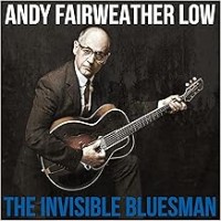 Purchase Andy Fairweather Low - The Invisible Bluesman