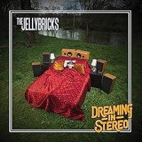 Purchase The Jellybricks - Dreaming In Stereo