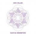 Buy Mick Chillage - Celestial Observations Mp3 Download