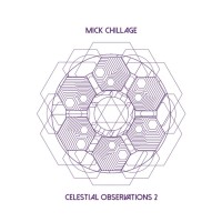 Purchase Mick Chillage - Celestial Observations 2