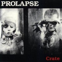 Purchase Prolapse - Crate: Songs For Ella (EP)