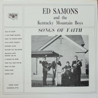 Purchase Ed Samons & The Kentucky Mountain Boys - Songs Of Faith (Vinyl)