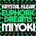Buy Krystal Klear - Euphoric Dreams Bw Miyoki (CDS) Mp3 Download