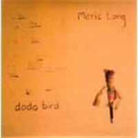 Purchase Meric Long - Dodo Bird (EP)