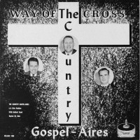 Purchase The Country Gospel-Aires - Way Of The Cross (Viny)