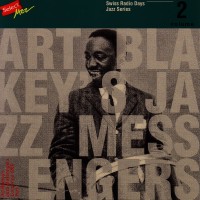 Purchase Art Blakey's Jazz Messengers - Lausanne 1960 Pt. 1 / Swiss Radio Days, Jazz Series Vol. 2