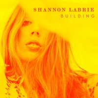 Purchase Shannon Labrie - Building