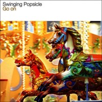 Purchase Swinging Popsicle - Go On